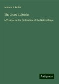 The Grape Culturist The Grape Culturist