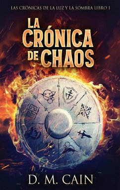 La Crónica de Chaos - Cain, D. M.