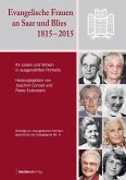 Evangelische Frauen an Saar und Blies 1815-2015 Evangelische Frauen an Saar und Blies 1815-2015