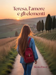 Teresa, l'amore e gli elementi (eBook, ePUB) Cover Teresa, l'amore e gli elementi (eBook, ePUB)