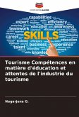 Tourisme Compétences en matière d'éducation et attentes de l'industrie du tourisme