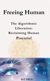 Freeing Humans (eBook, ePUB) Freeing Humans (eBook, ePUB)