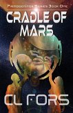 Cradle of Mars (Primogenitor Series, #1) (eBook, ePUB)