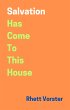 Salvation Has Come To This House... - Bild 1