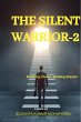 The Silent Warrior-2: Breaking Chains,... - Bild 1