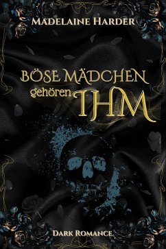 Böse Mädchen gehören IHM (eBook, ePUB) - Harder, Madelaine