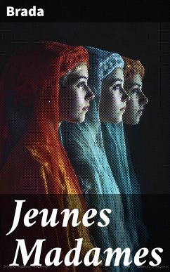 Jeunes Madames (eBook, ePUB) - Brada
