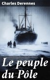 Le peuple du Pôle (eBook, ePUB) Le peuple du Pôle (eBook, ePUB)