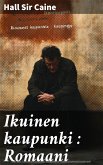 Ikuinen kaupunki : Romaani (eBook, ePUB)
