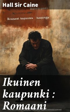 Cover Ikuinen kaupunki : Romaani (eBook, ePUB)