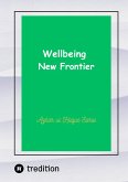 Wellbeing New Frontier (eBook, ePUB) Wellbeing New Frontier (eBook, ePUB)