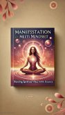 Manifestation Meets Mindset: Blending Spiritual Vibes with Science (eBook, ePUB)