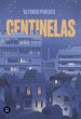 Centinelas / Sentinels - Bild 1