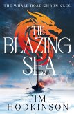 The Blazing Sea The Blazing Sea