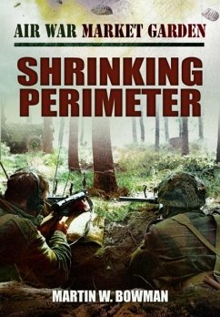 Cover Air War Market Garden - Shrinking Perimeter