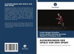 AUSWIRKUNGEN DER SPIELE VOR DEM SPORT