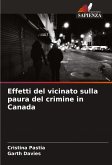 Effetti del vicinato sulla paura del crimine in Canada
