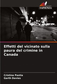 Cover Effetti del vicinato sulla paura del crimine in Canada