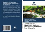 ANTMANET: Ein neuartiges Routing-Protokoll für mobile Ad-hoc-Netzwerke