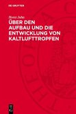 Über den Aufbau und die Entwicklung von Kaltlufttropfen (eBook, PDF)