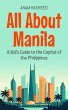 All About Manila: A Kid's Guide to the... - Bild 1
