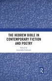 The Hebrew Bible in Contemporary Fiction and Poetry (eBook, PDF)