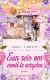 Een reis om nooit te vergeten (eBook, ePUB) Een reis om nooit te vergeten (eBook, ePUB)
