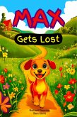 Max Gets Lost (eBook, ePUB) Max Gets Lost (eBook, ePUB)