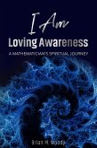 I Am Loving Awareness (eBook, ePUB)