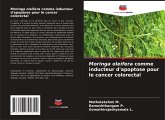 Moringa oleifera comme inducteur d'apoptose pour le cancer colorectal Moringa oleifera comme inducteur d'apoptose pour le cancer colorectal