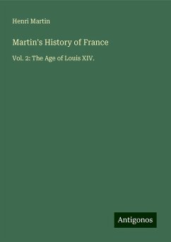 Martin's History of France - Martin, Henri