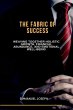 The Fabric of Success, Weaving Together... - Bild 1