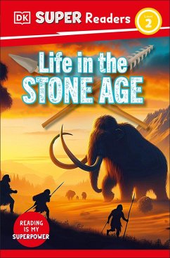 Cover DK Super Readers Level 2 Life in the Stone Age