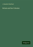 Britain and her Colonies Britain and her Colonies