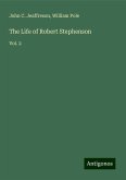 The Life of Robert Stephenson The Life of Robert Stephenson
