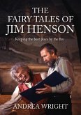 The Fairy Tales of Jim Henson The Fairy Tales of Jim Henson