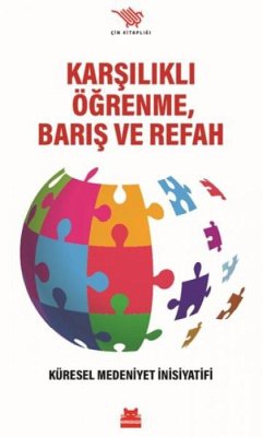 Cover Karsilikli Ögrenme, Baris Ve Refah;Küresel Medeniyet Inisiyatifi