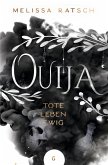 Ouija - Tote leben ewig Ouija - Tote leben ewig