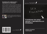 Cuestiones de salud sexual y reproductiva en Zimbabue Cuestiones de salud sexual y reproductiva en Zimbabue