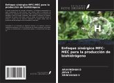 Enfoque sinérgico MFC-MEC para la producción de biohidrógeno Enfoque sinérgico MFC-MEC para la producción de biohidrógeno