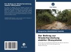 Der Beitrag zur Wiederherstellung stabiler Ökosysteme Der Beitrag zur Wiederherstellung stabiler Ökosysteme