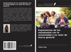 Experiencias de los estudiantes con la universidad y su valor de marca general