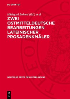Cover Zwei ostmitteldeutsche Bearbeitungen lateinischer Prosadenkmäler (eBook, PDF)