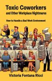 Toxic Coworkers and Other Workplace Nightmares (eBook, ePUB)