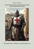 Tempelritter: Macht und Mysterium (eBook, ePUB)