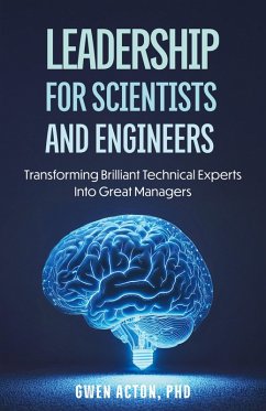 Leadership for Scientists and Engineers - Acton, Gwen