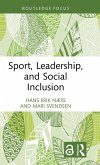 Sport, Leadership, and Social Inclusion Sport, Leadership, and Social Inclusion