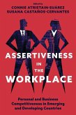 Assertiveness in the Workplace Assertiveness in the Workplace