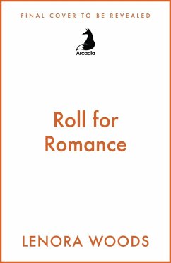 Roll for Romance - Woods, Leonora