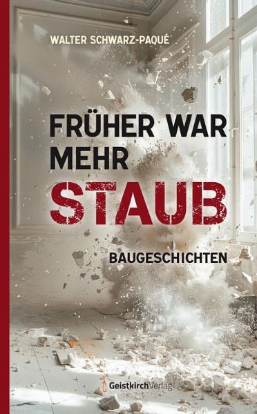 Früher war mehr Staub Früher war mehr Staub